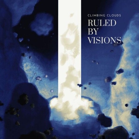 Climbing Clouds - Ruled by Visions