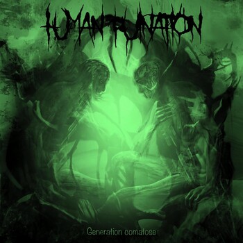 Human Ruination - Generation Comatose