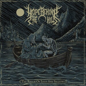 Hope Behind The Hills - The Realm Of Ideas And Shadows