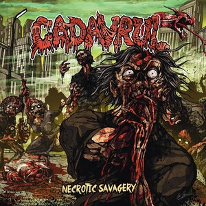 Cadavrul - Necrotic Savagery