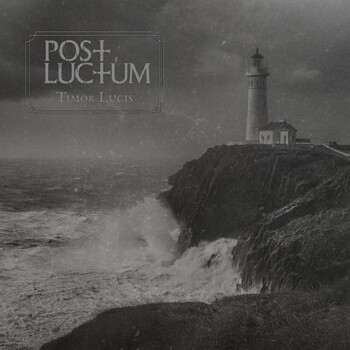 Post Luctum - Timor Lucis