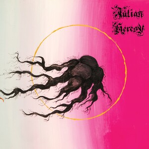 Julian Heresy - Julian Herey